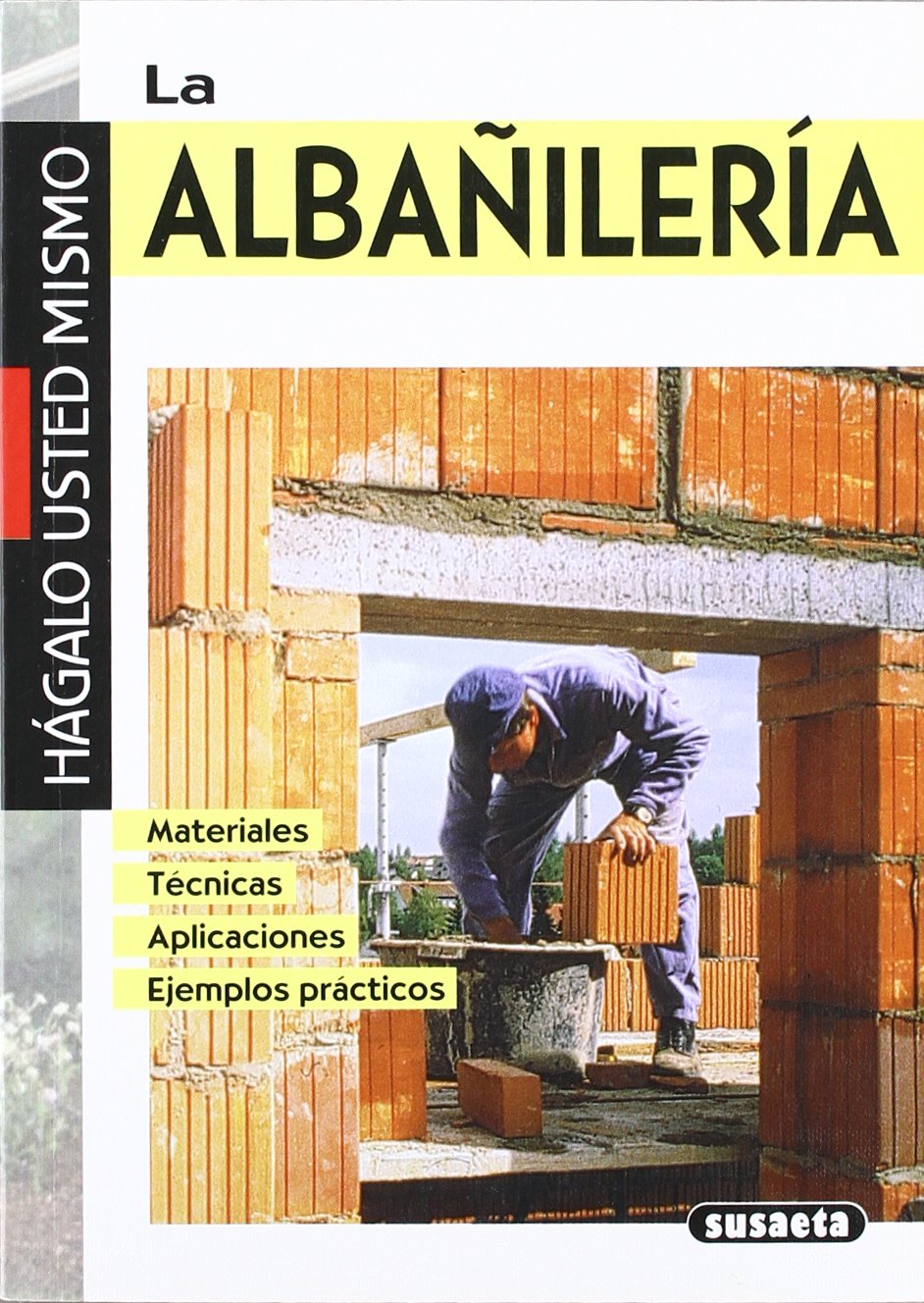 La albañilería (Hágalo Usted Mismo) Books