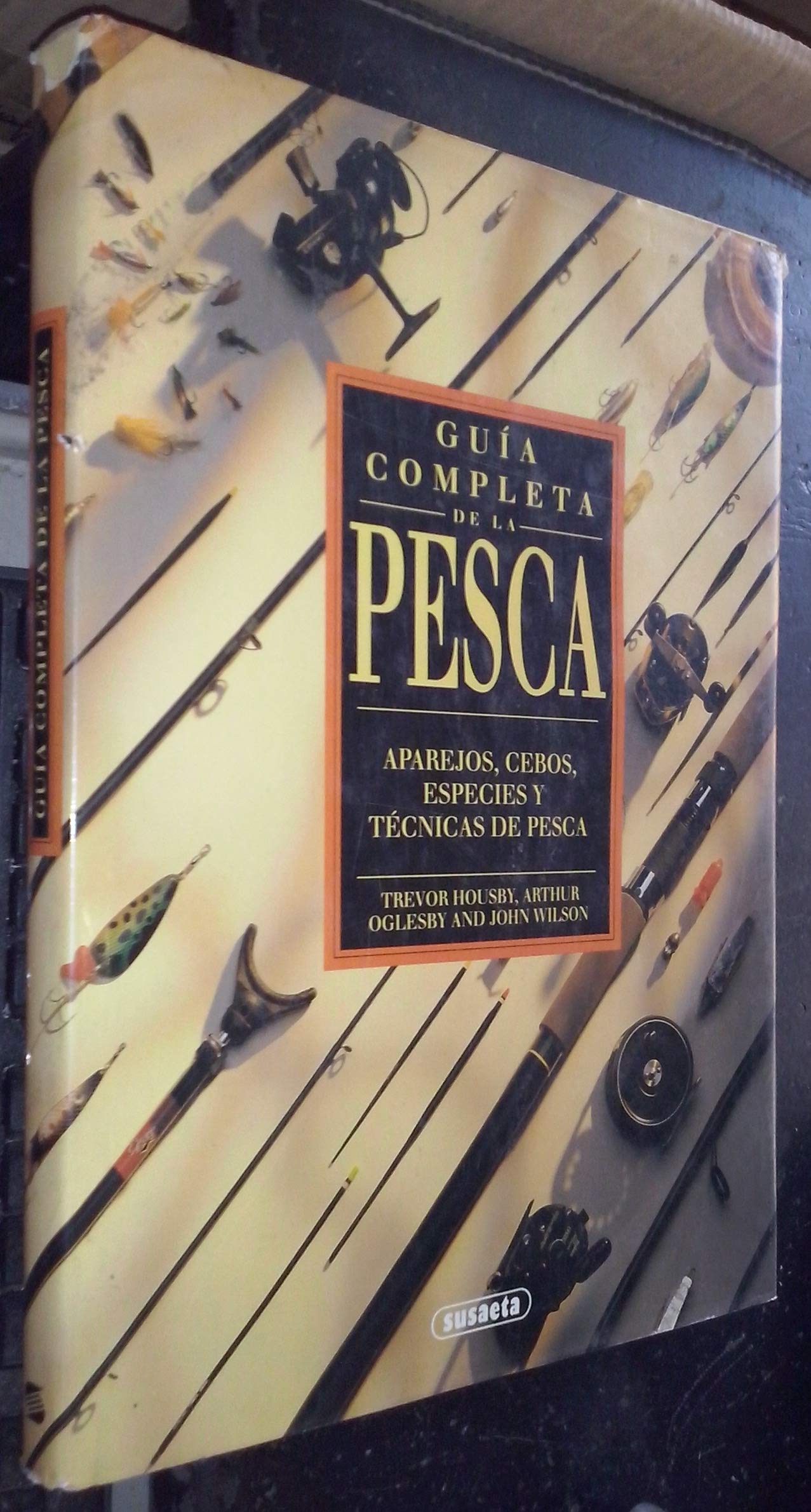 Complete Book of Fishing - Susaeta Books
