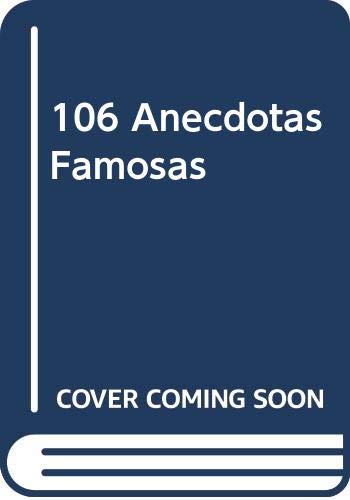106 anécdotas famosas Books
