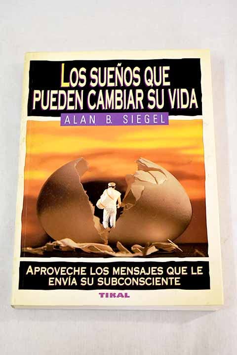 Los sueños que pueden cambiar su vida book