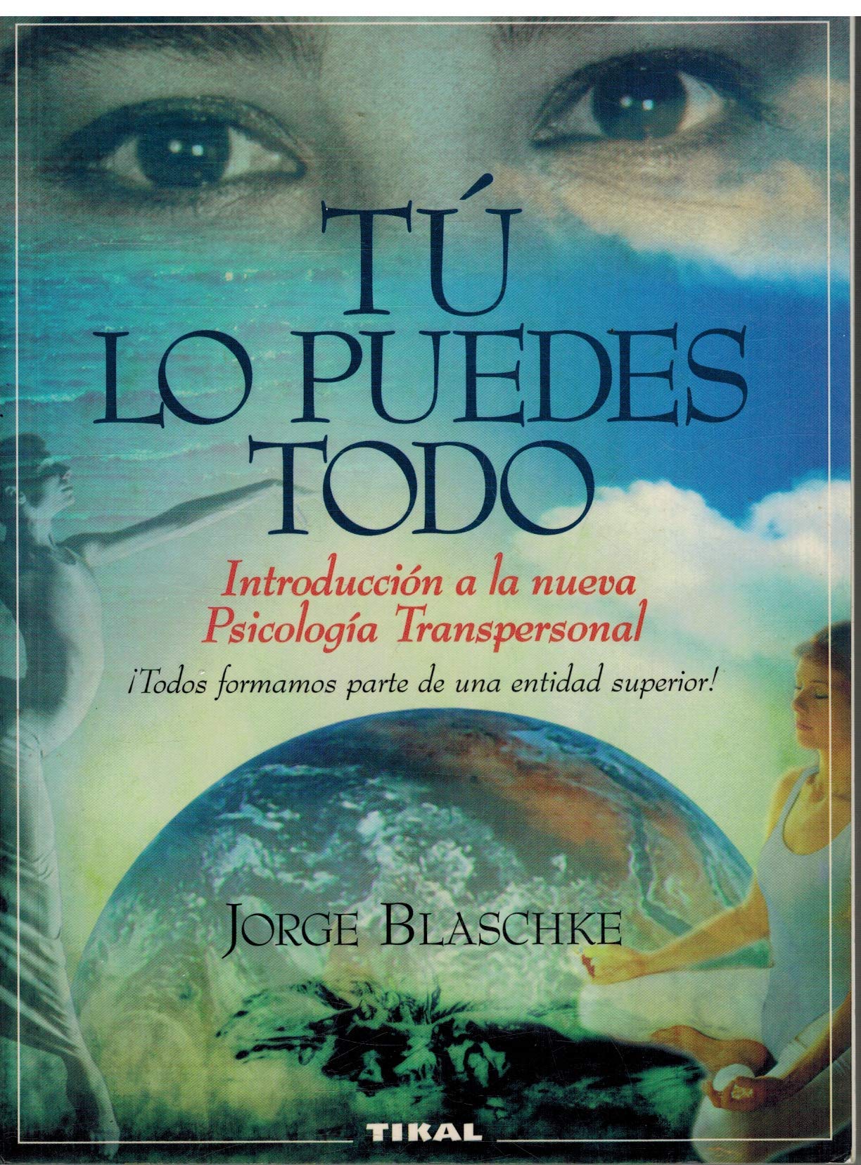 Tu lo puedes todo / You Can Do It All Psychology