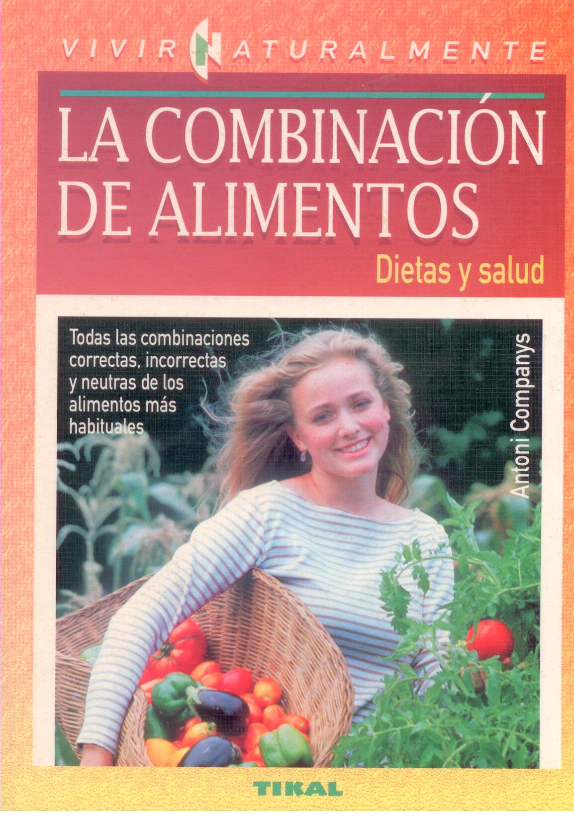 LA Combinacion De Alimentos / Food Combinations Foreign Languages ​​& Dictionaries
