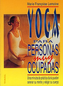 Yoga: Para Personas Muy Ocupadas Foreign Languages ​​& Dictionaries