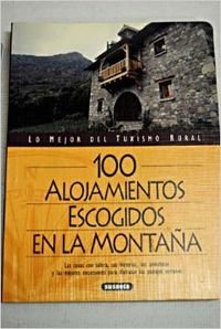 100 alojamientos escogidos en la montaña Books