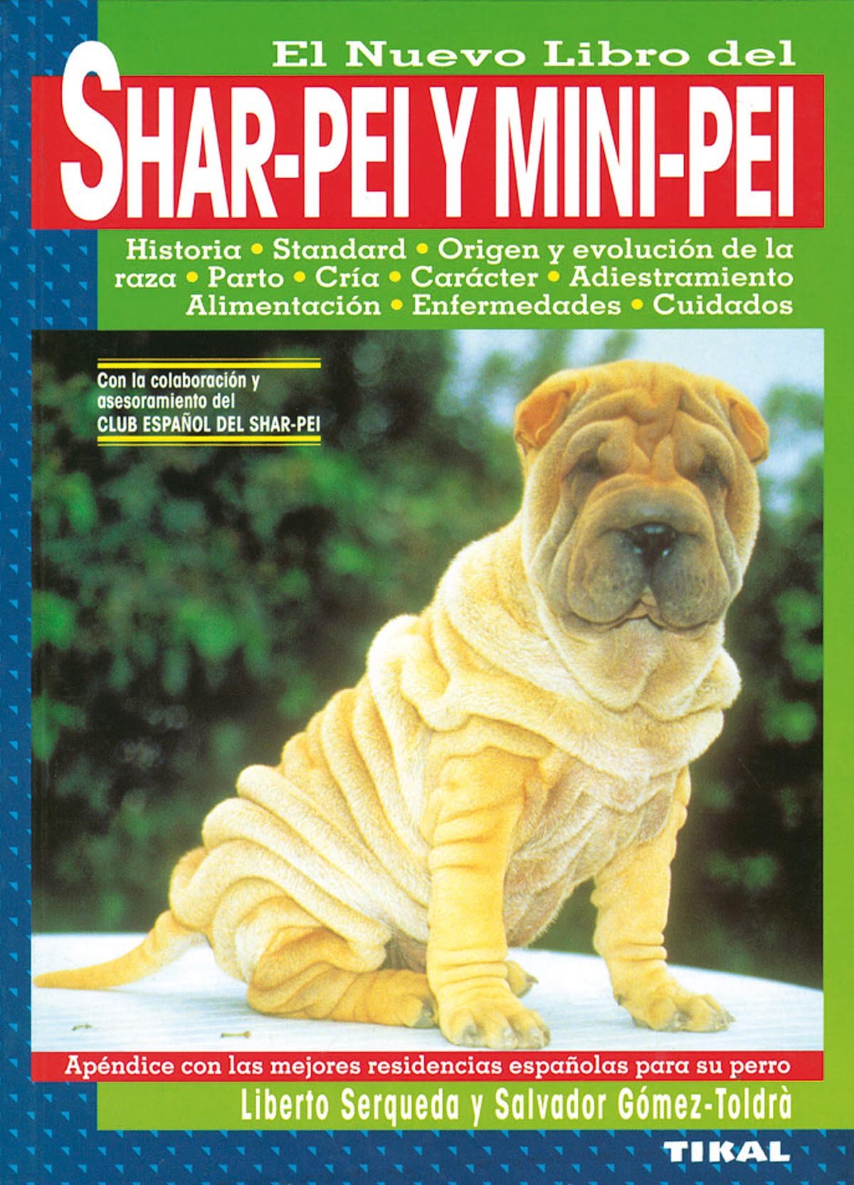 El Nuevo Libro del Shar-Pei y Mini-Pei book