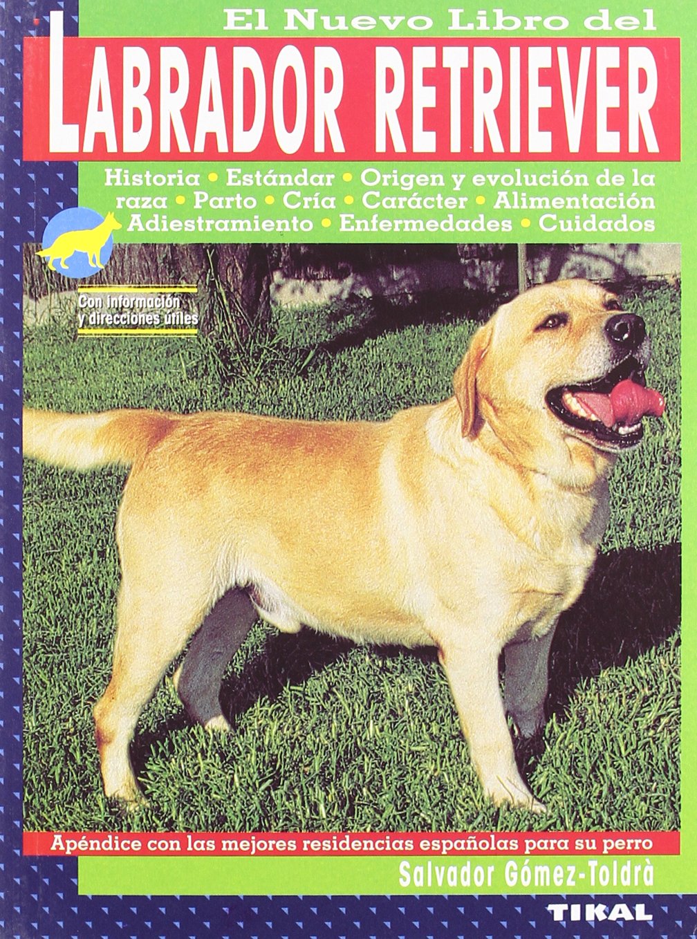 El nuevo libro del labrador retriever book