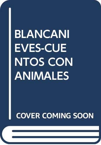 Blancanieves : cuentos con animales book