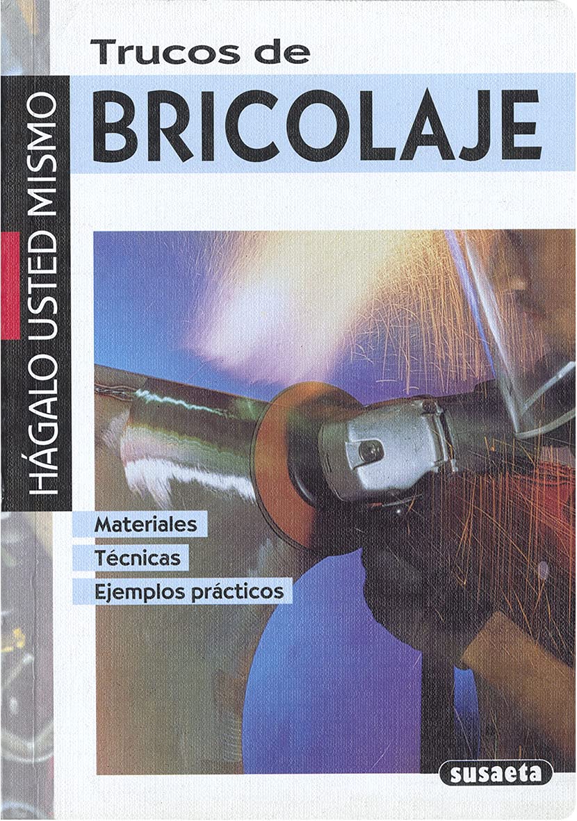 Trucos de bricolaje (Hágalo Usted Mismo) Books
