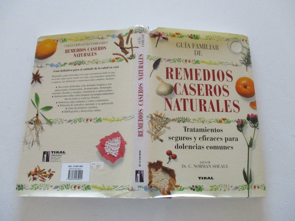 Remedios Caseros Naturales/Natural Homemade Remedies Health, Nutrition & Fitness