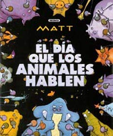 Dia que los animales hablen, el (Grandes Libros) Books
