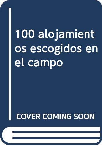 En el campo - 100 alojamientos escogidos (edicion actualizada) Books