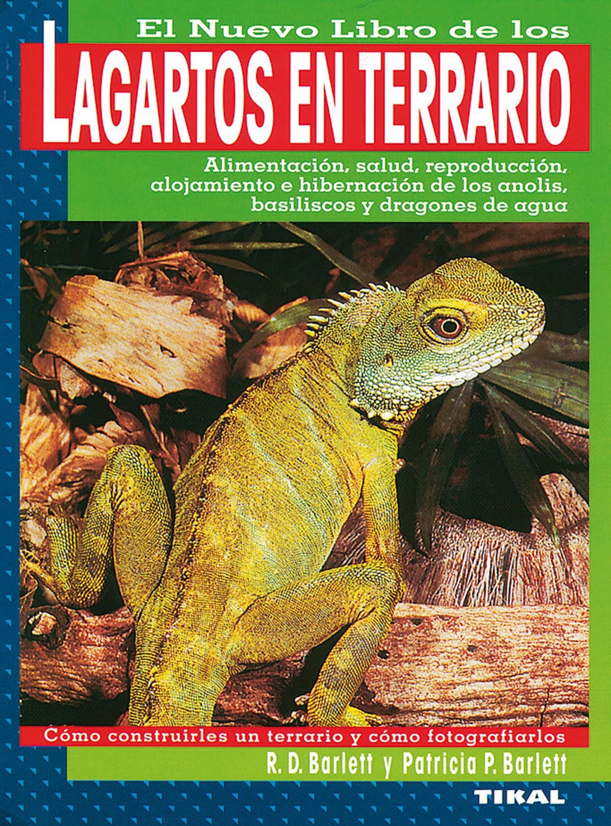 El nuevo libro de los lagartos (Lagartos En Terrario) Pets