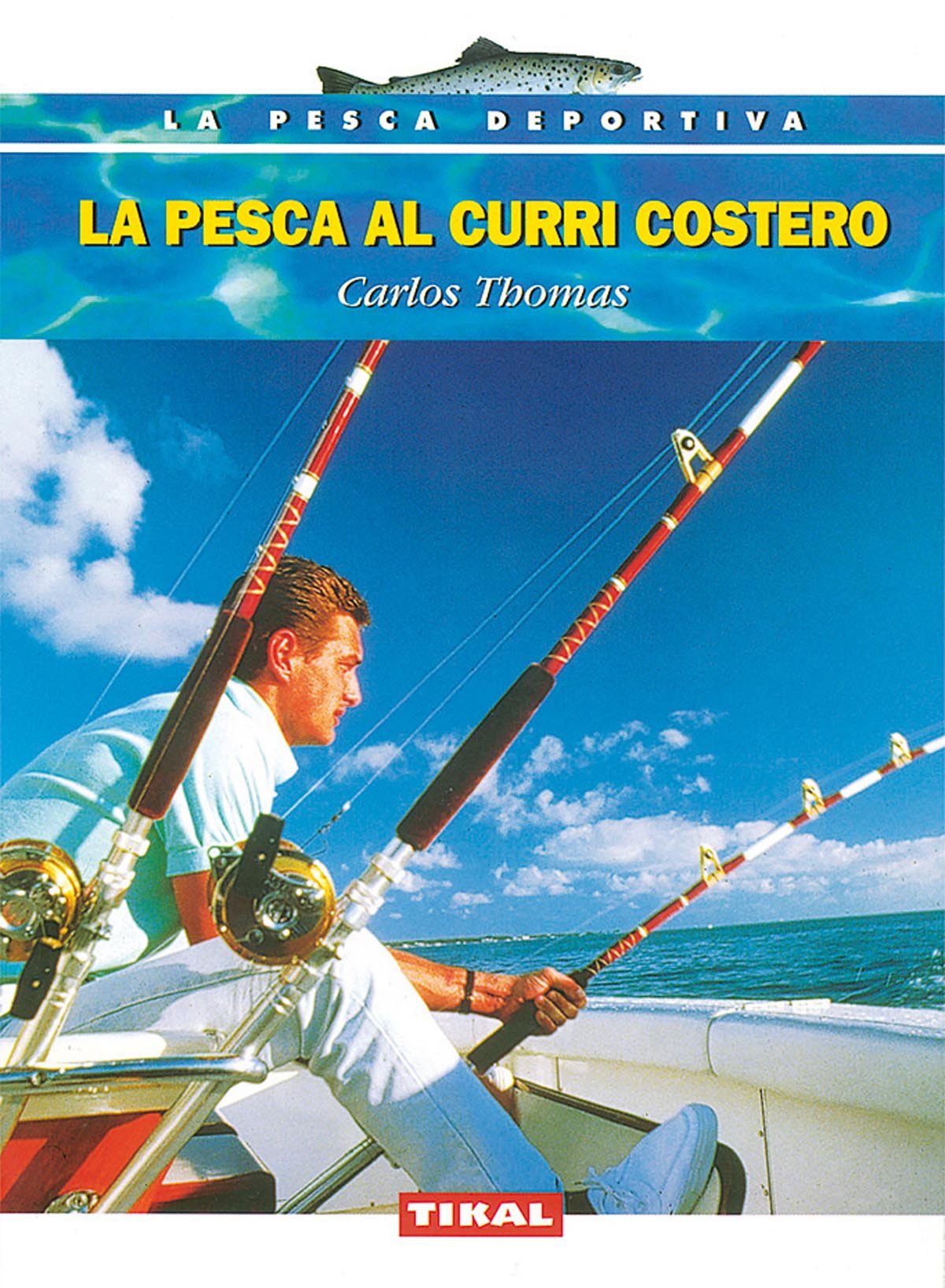 La pesca al curri costero / Coastal fisheries book