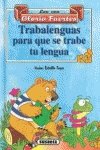 Trabalenguas Para Que Se Trabe Tu Lengua (Lee Con Gloria Fuertes (2)) Books