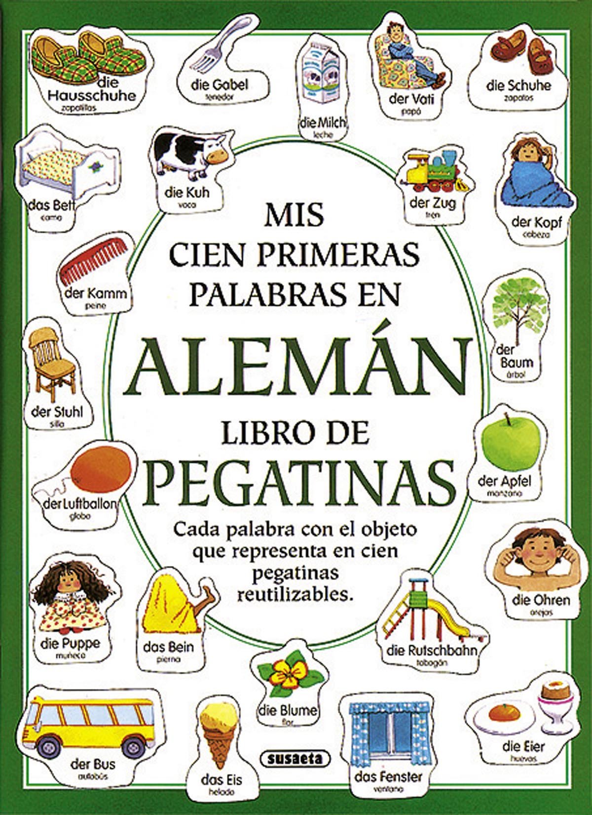 Mis 100 primeras palabras en alemán (Mis Cien Primeras Palabras) Non-fiction