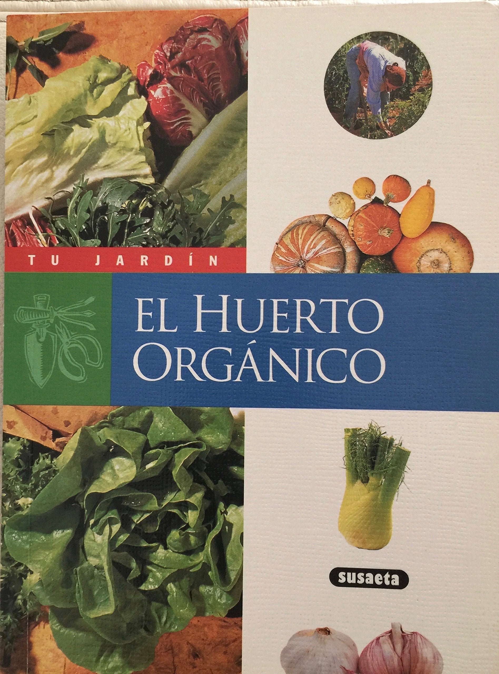 El huerto orgánico (Tu Jardín) Books