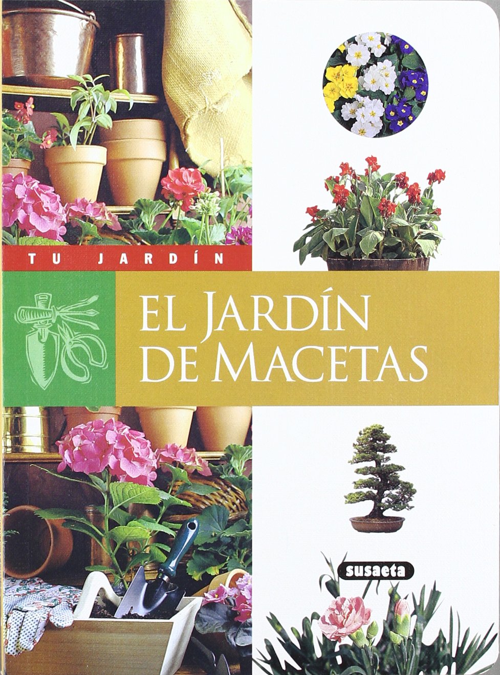 El jardín de macetas (Tu Jardín) Books