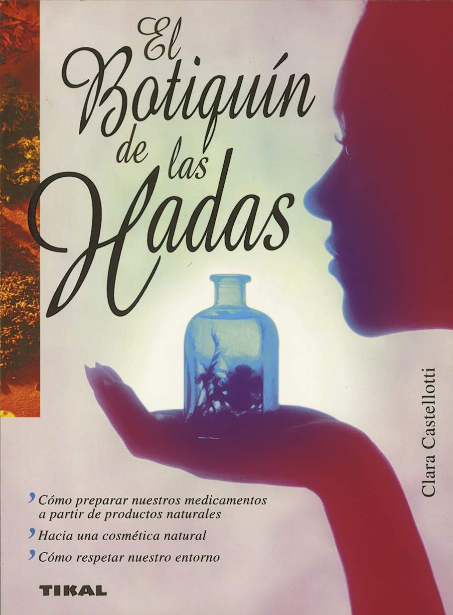El botiquín de las hadas (Naturismo) Leisure, Home & Garden