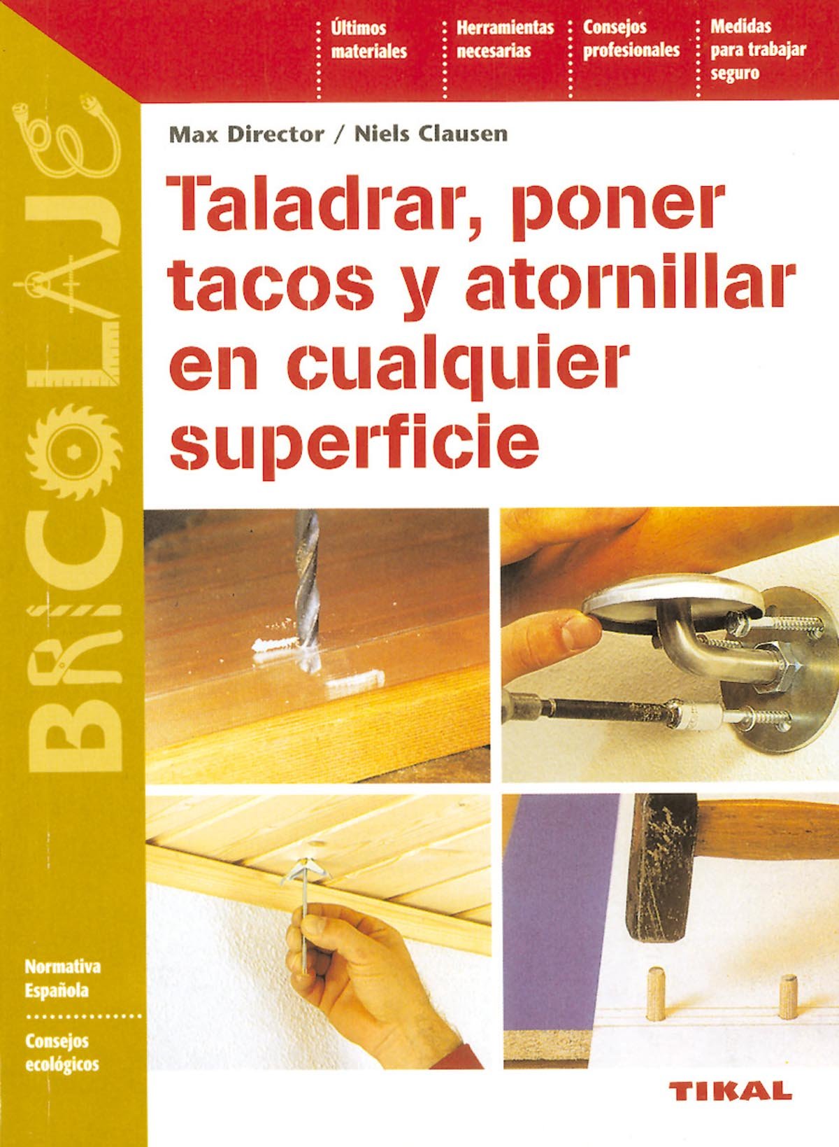 Taladrar, poner tacos y atornillar en cualquier superficie (Bricolaje) Hobbies & Crafts