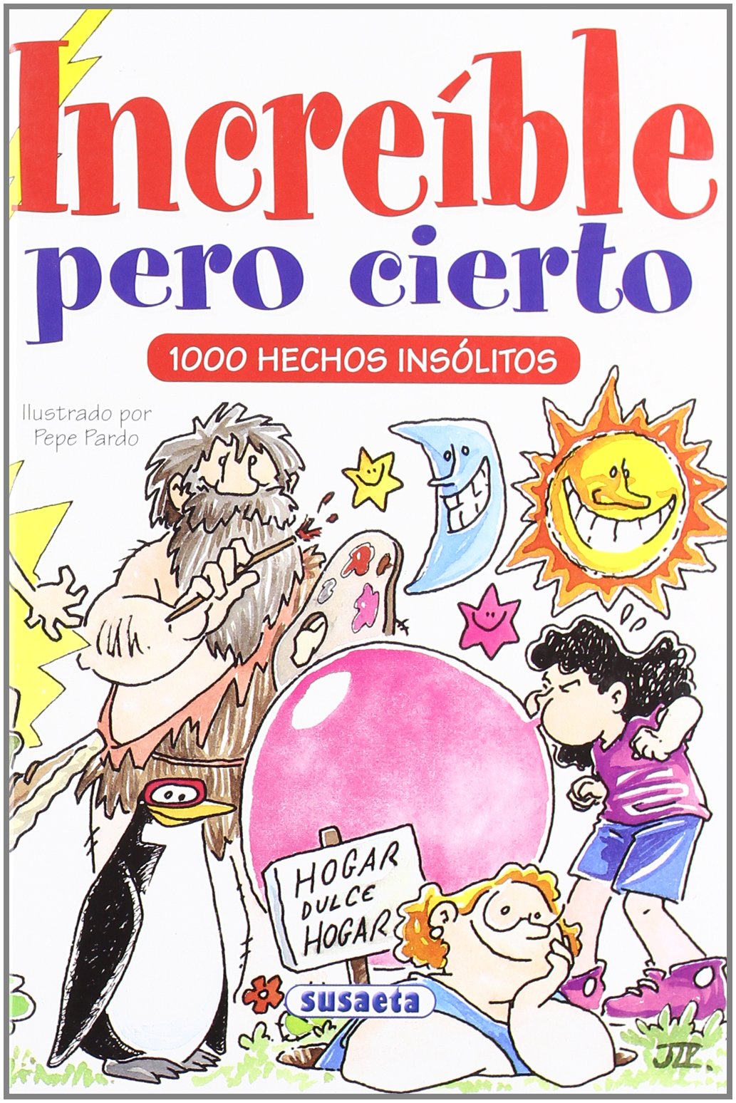 Increíble pero cierto (Chistes, Curiosidades, Acertijos) Social Sciences