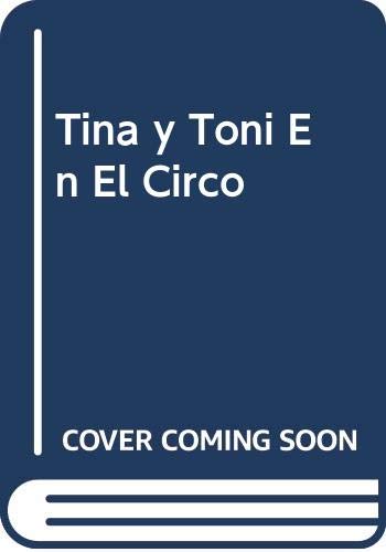 Tina y toni en el circo - leo con pictogramas book