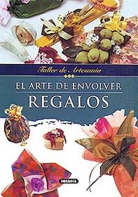Arte de envolver regalos, el (Taller De Artesania) Books