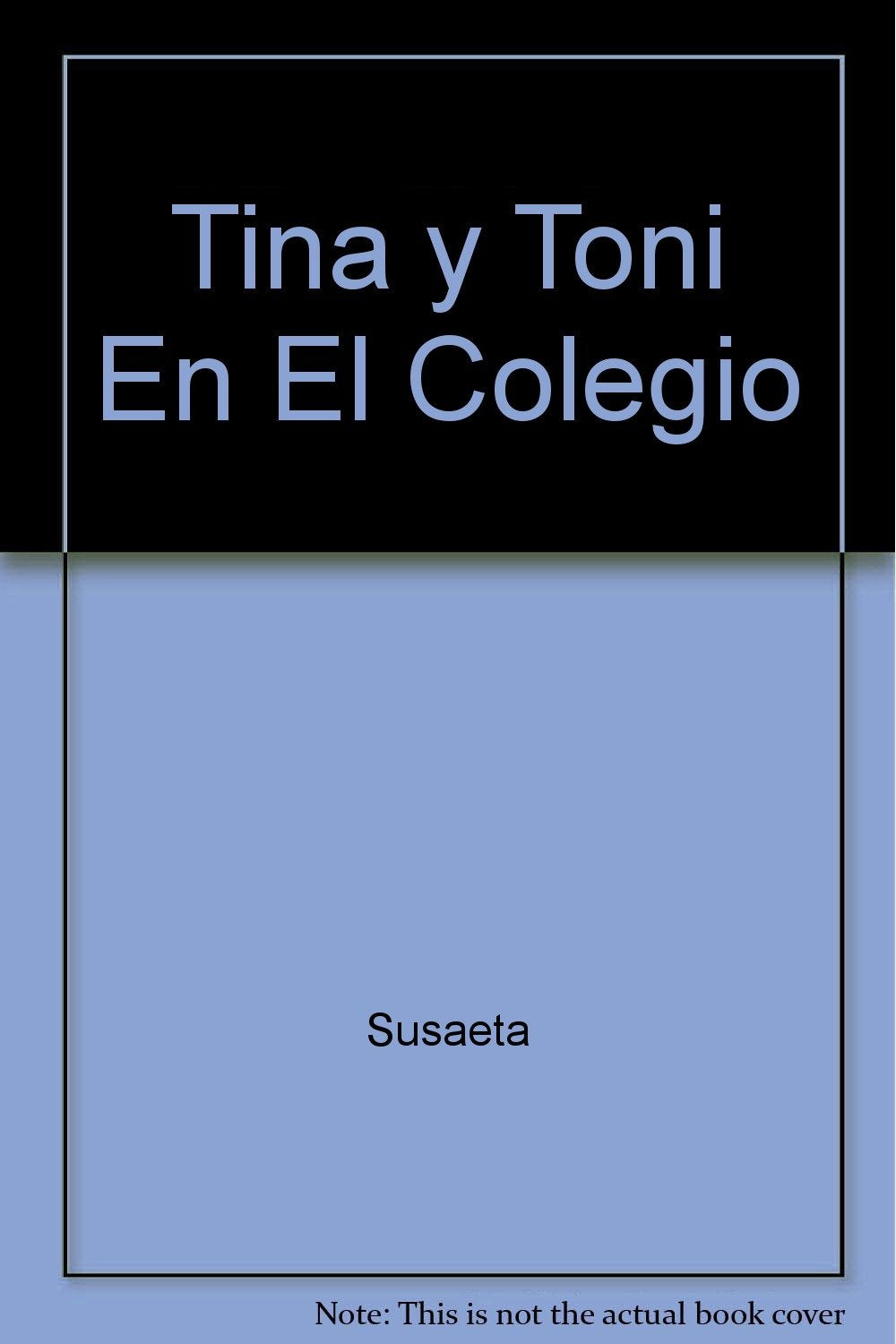 Tina y toni en el colegio - leo con pictogramas book