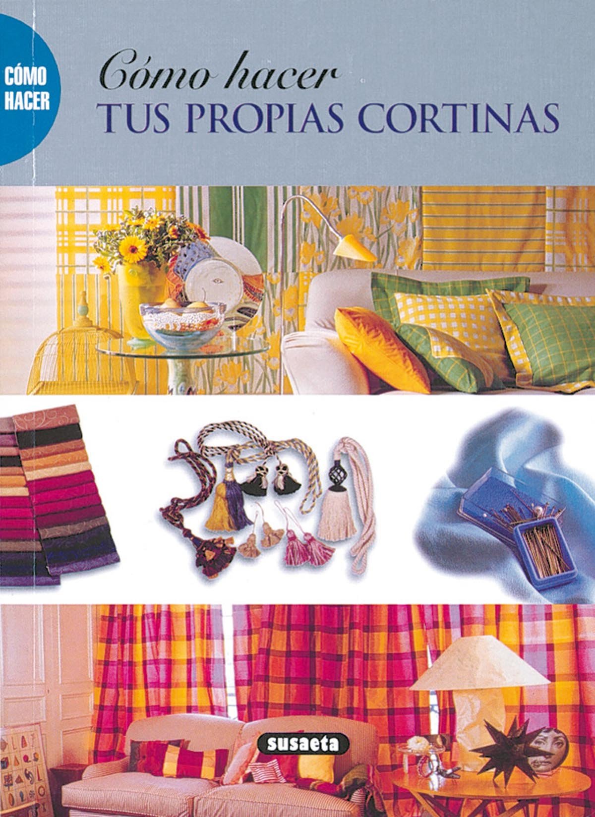 Tus propias cortinas (Como Hacer...) Books