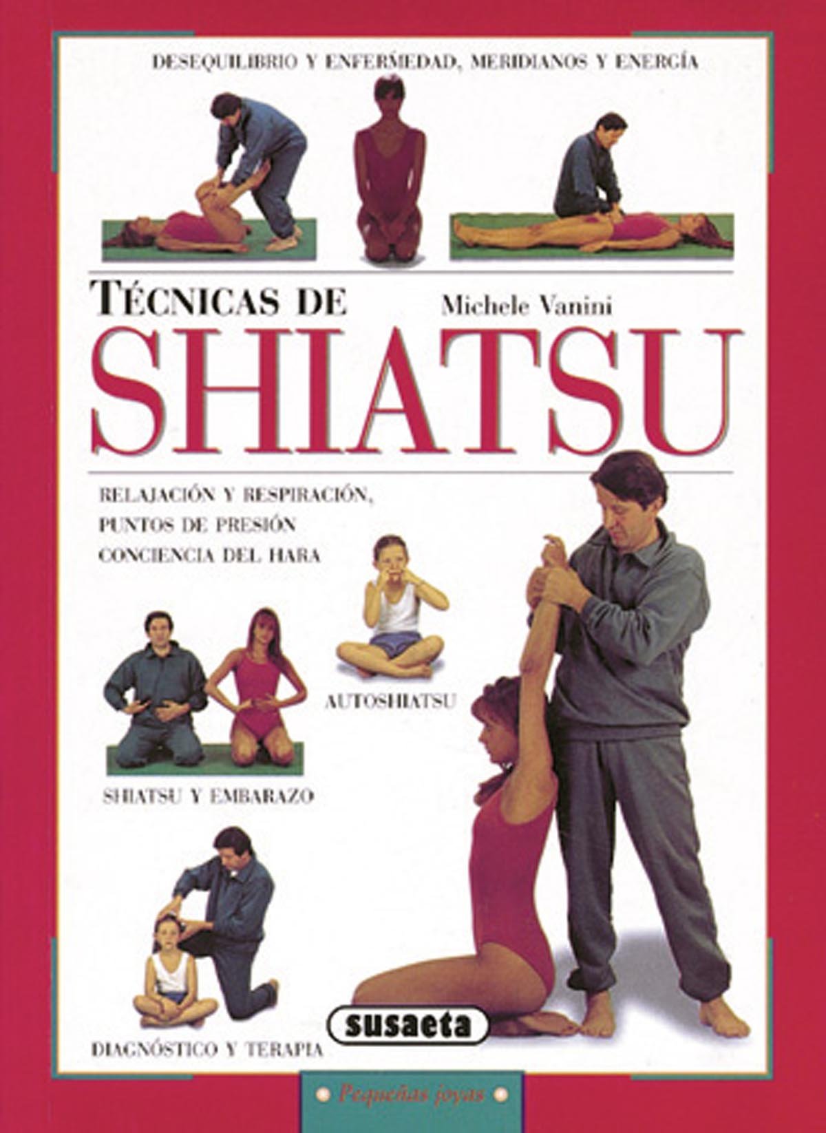 Técnicas de Shiatsu (Pequeñas Joyas) Books