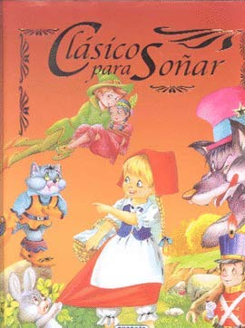 Casico para Sonar/Fairy Tales to Dream With: Red Book (Clasicos Para Sonar) Novels & Short Stories