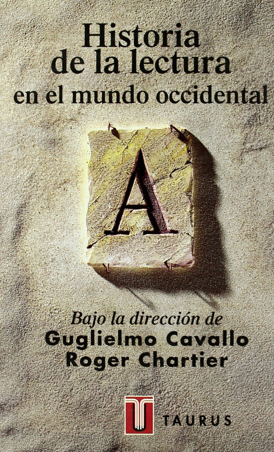 HISTORIA DE LA LECTURA EN EL MUNDO OCCIDENTAL book