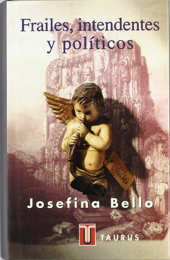 Frailes intendentes y políticos : los bienes nacionales, 1835-1850 Philosophy