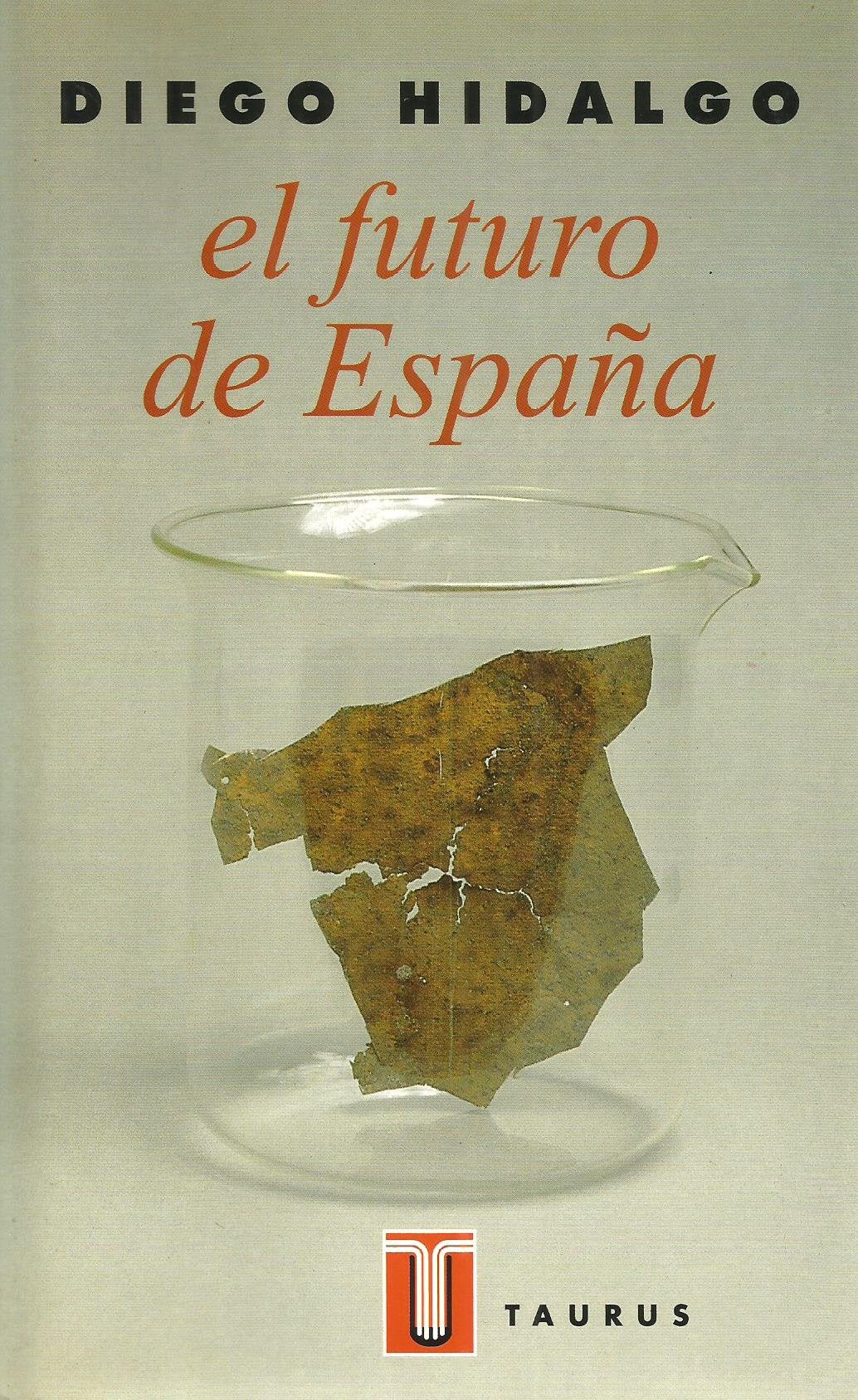 El Futuro De Espana book