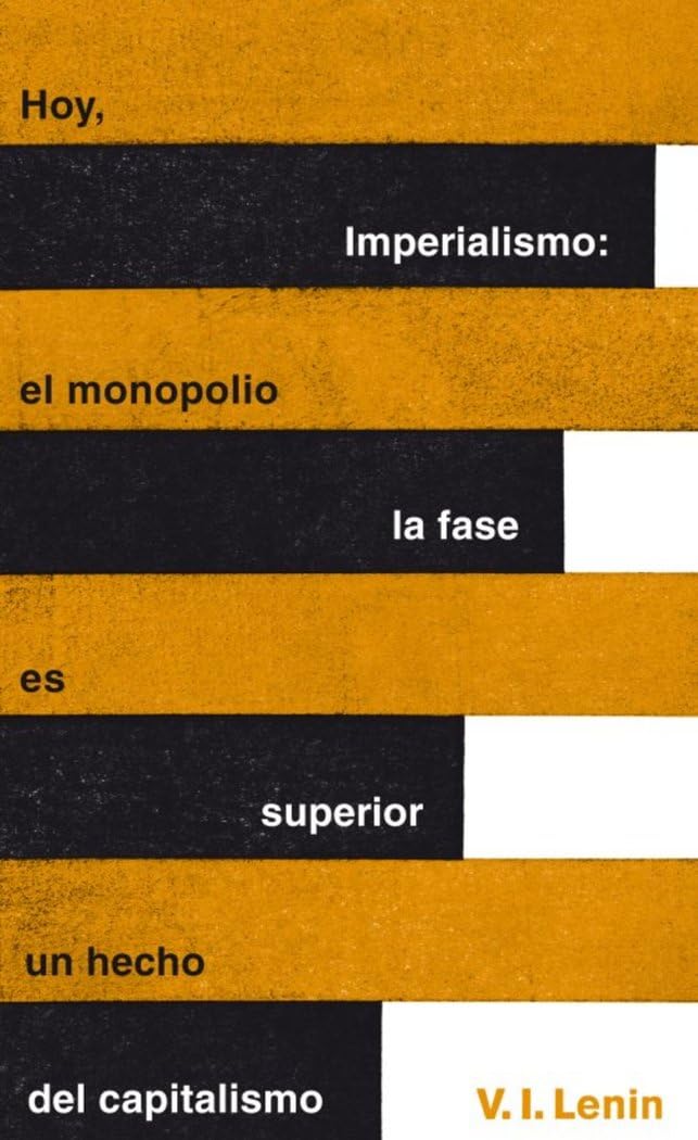 Imperialismo: la fase superior del capitalismo (Serie Great Ideas) book