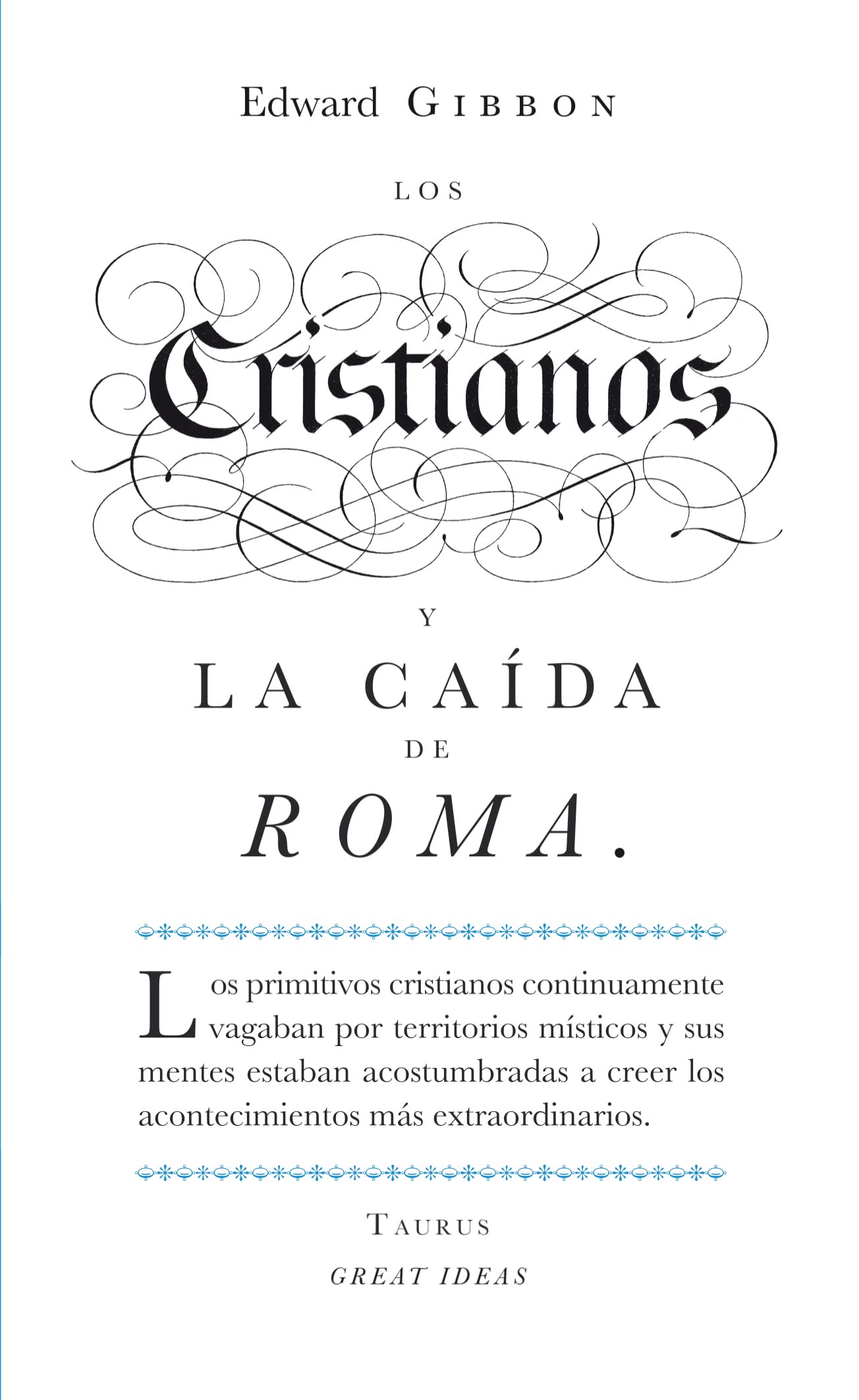 Los cristianos y la caída de Roma (Serie Great Ideas) book
