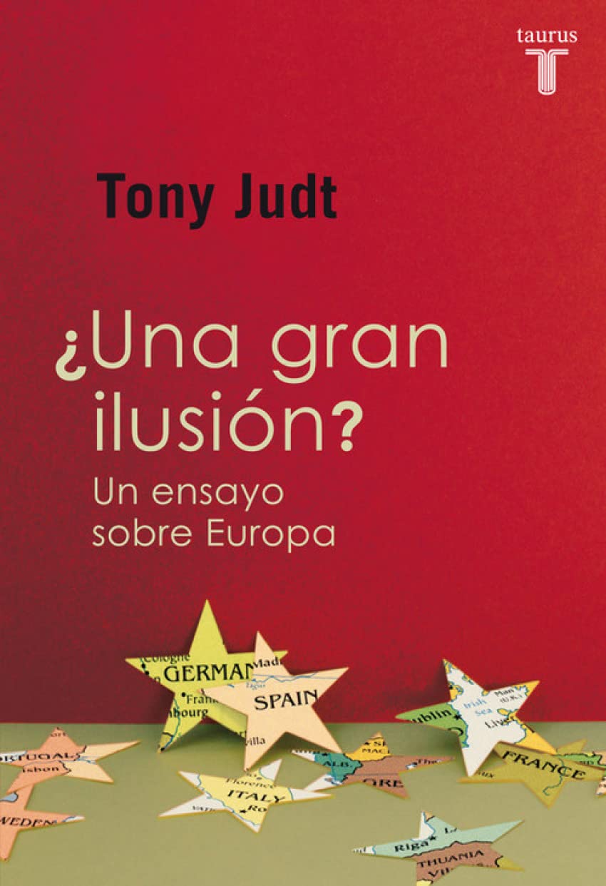 ¿Una gran ilusión? : un ensayo sobre Europa book