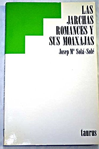 Las jarchas romances y sus moaxajas book