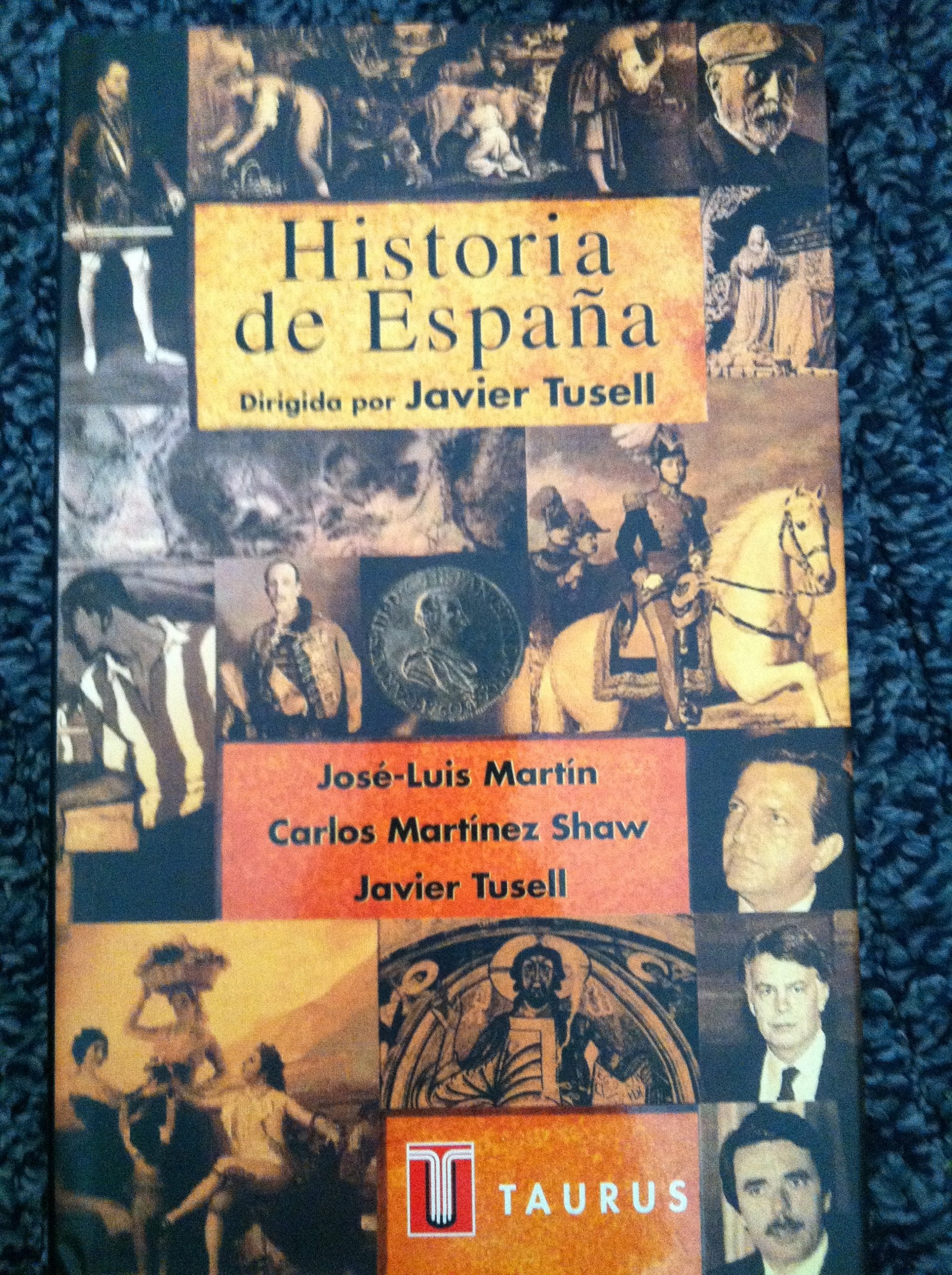Historia de España (Pensamiento, Band 709011) Politics & History