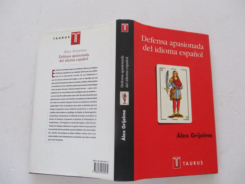 DEFENSA APASIONADA DEL IDIOMA ESPAÑOL (PENSAMIENTO, Band 709011) Foreign Languages ​​& Dictionaries