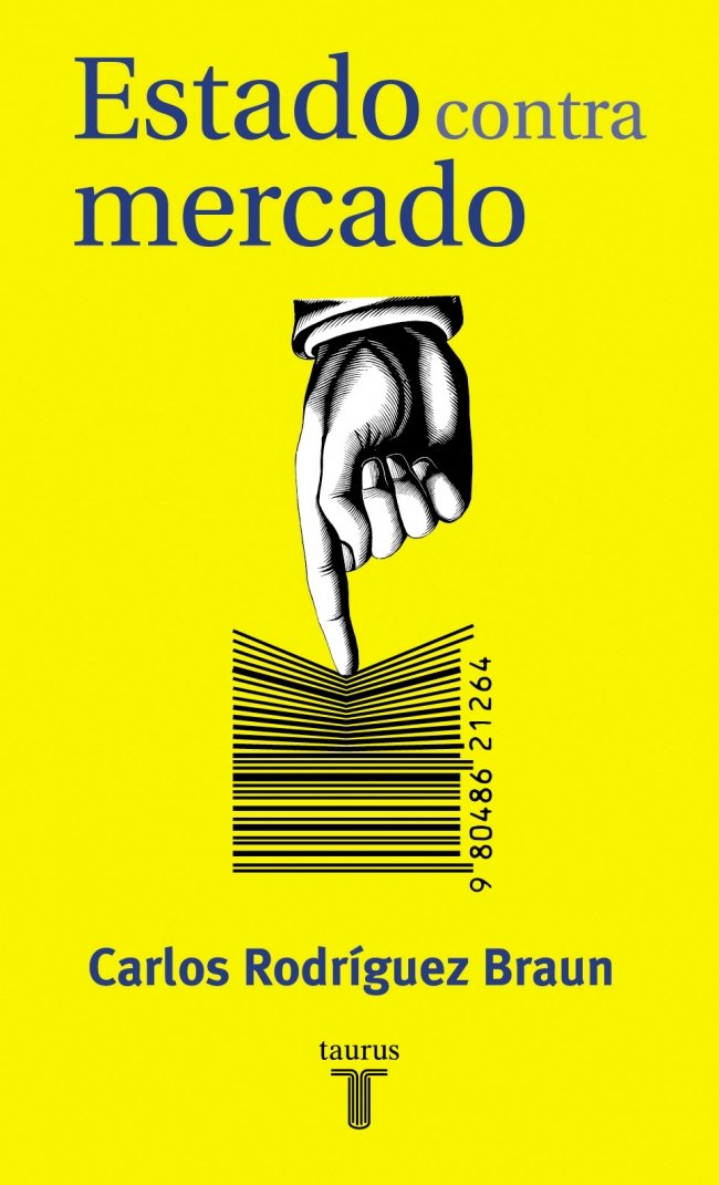 Estado contra mercado (PENSAMIENTO, Band 709011) Business, Finance & Career