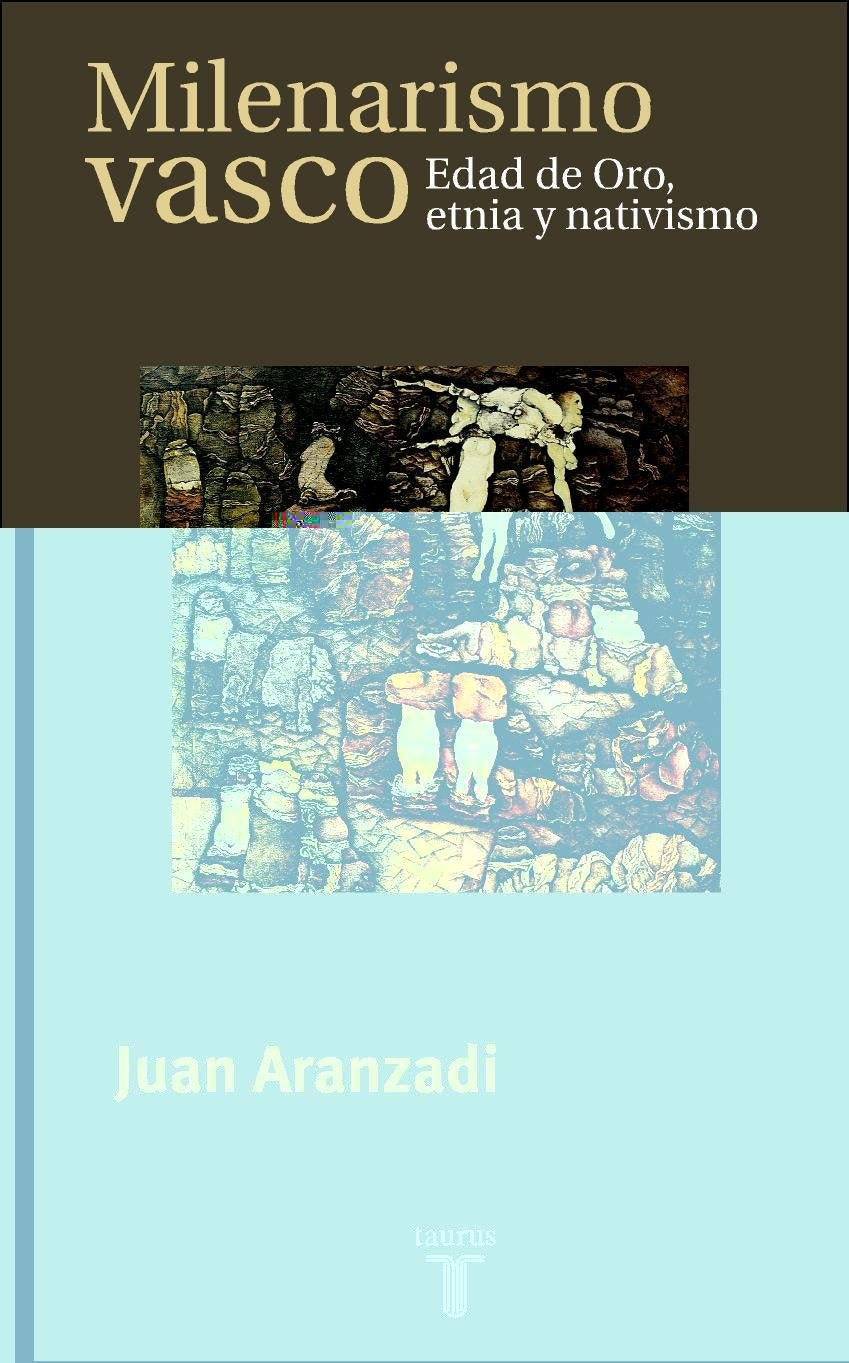 Aranzadi Martínez, J: Milenarismo vasco Philosophy