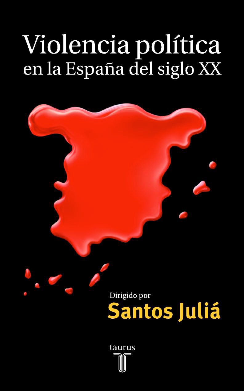 Violencia política en la España del siglo XX Social Sciences