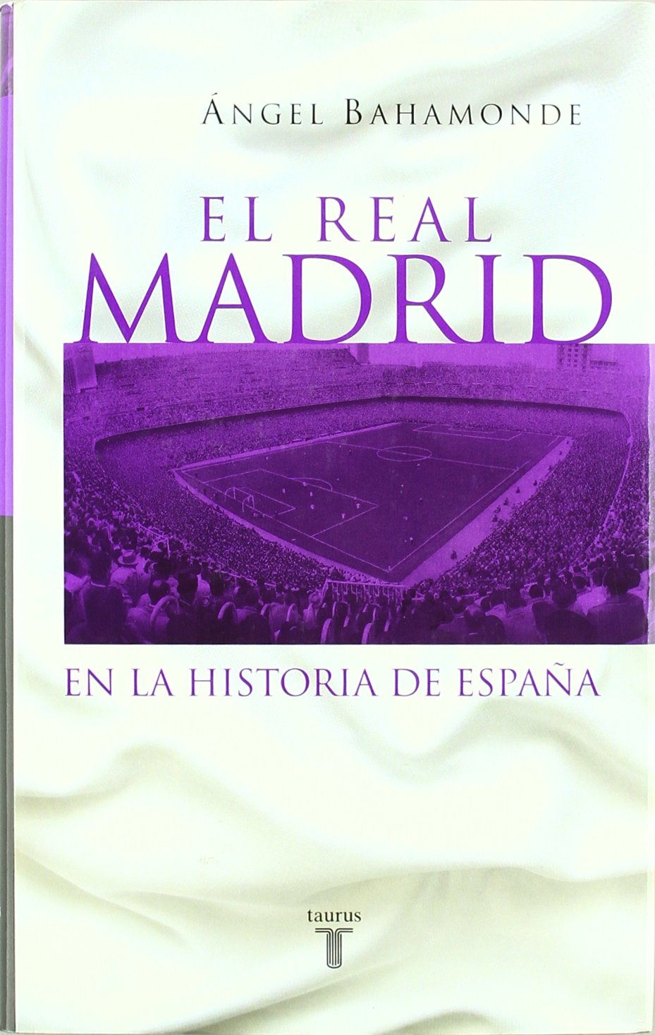 El Real Madrid en la historia de España Social Sciences