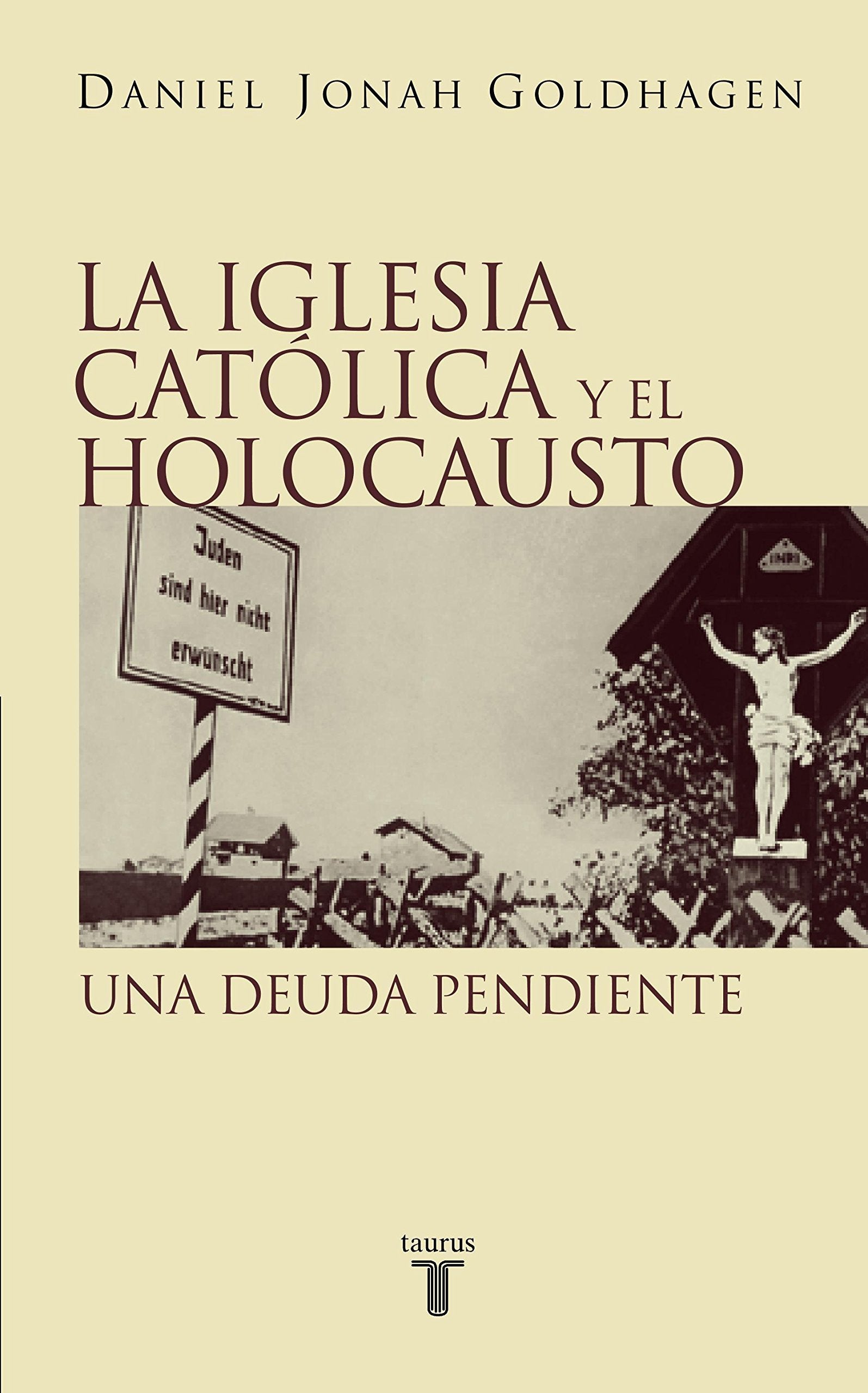La iglesias católica y el holocausto: Una deuda pendiente (Pensamiento) Social Sciences