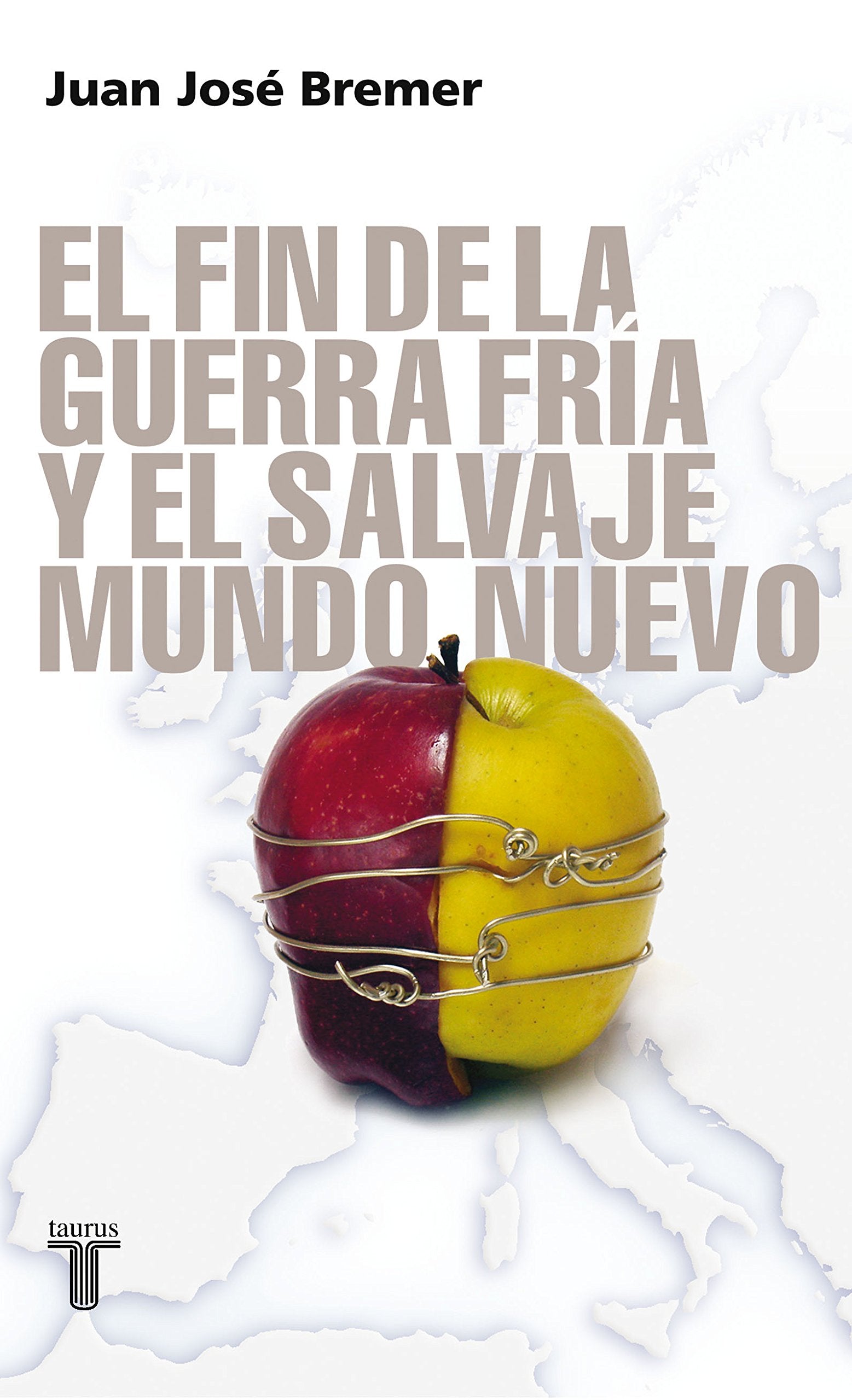 El Fin de La Guerra Fria y El Salvaje Mundo Nuevo book