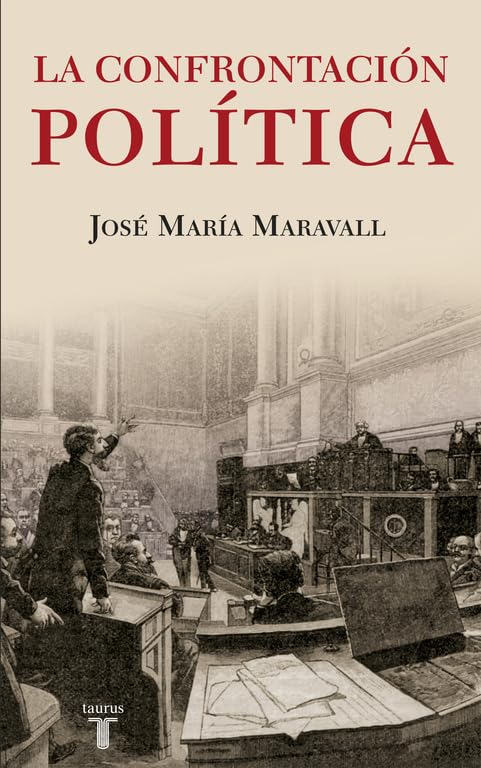 La confrontación política : el peligro de los ideales (Historia) Philosophy