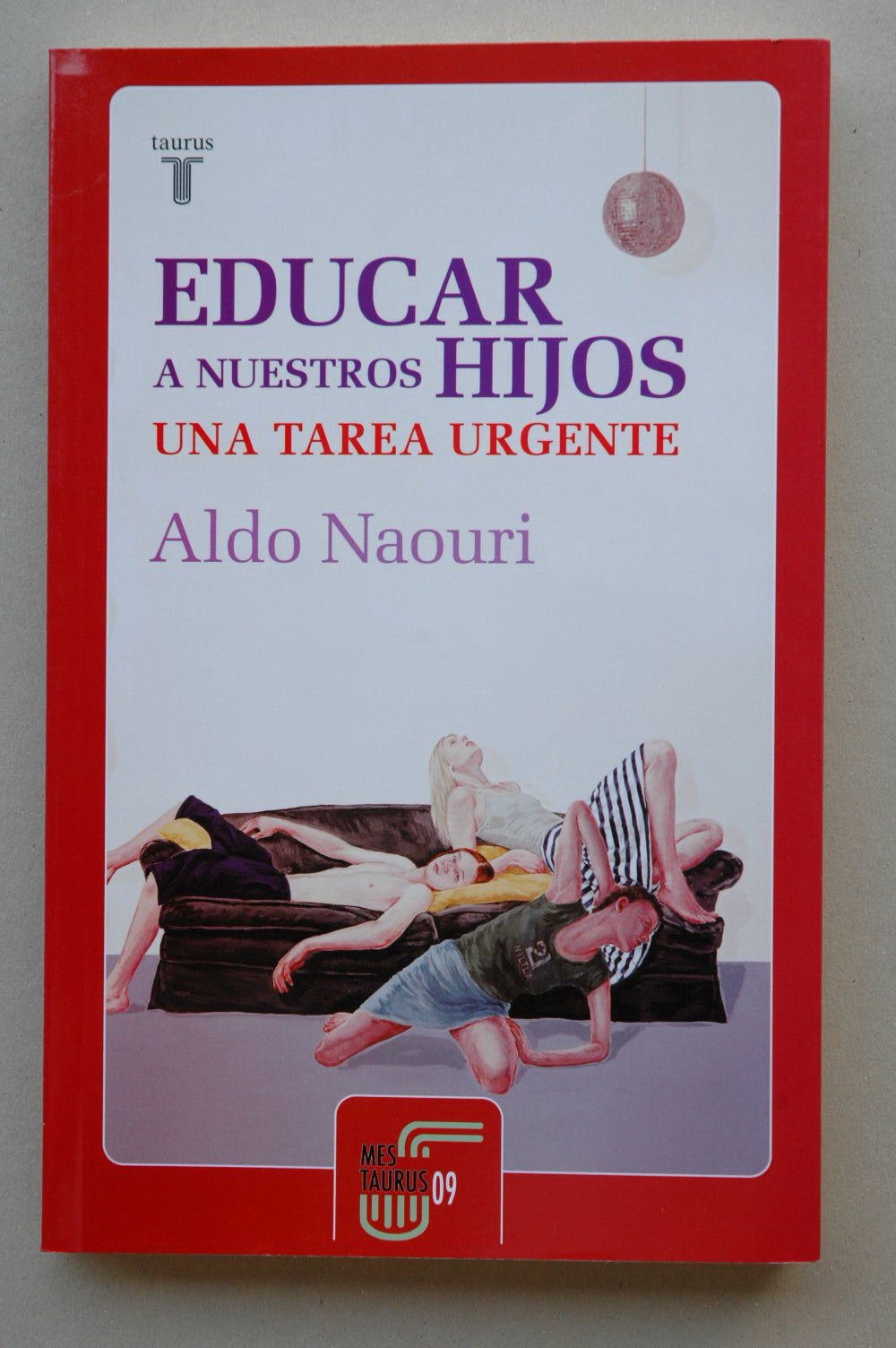 Educar a nuestros hijos : una tarea urgente Learning & Reference