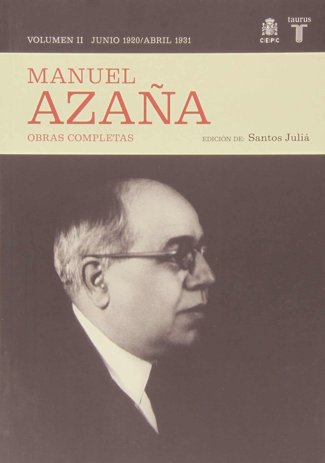 O.C. MANUEL AZAÑA TOMO 2 JUNIO 1920 / ABRIL 1931 (Historia) Philosophy