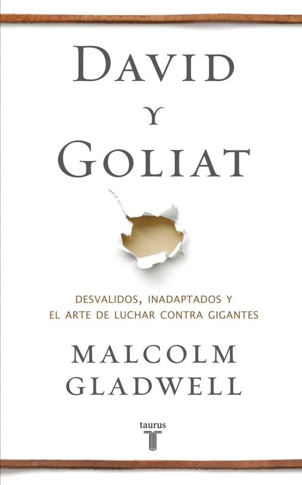 David y Goliat : desvalidos, inadaptados y el arte de luchar contra gigantes Social Sciences