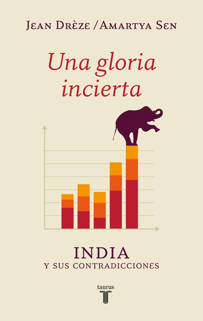Una gloria incierta: India y sus contradicciones book
